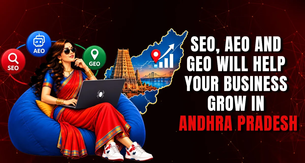 How SEO, AEO and GEO Will Help Your Business Grow in Andhra Pradesh