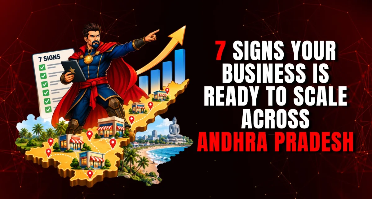 7 Signs Your Business Is Ready to Scale Across Andhra Pradesh