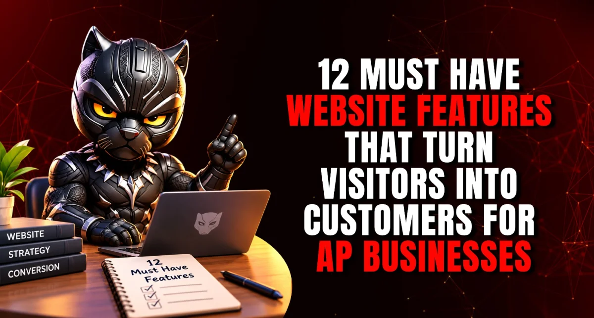 12 Must Have Website Features That Turn Visitors Into Customers for AP Businesses